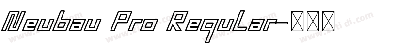 Neubau Pro Regular字体转换